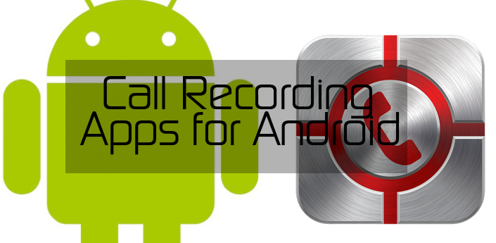 Call recorder apps